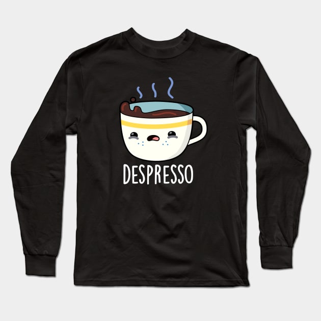 Depresso Cute Sad Espresso Coffee Pun Long Sleeve T-Shirt by punnybone